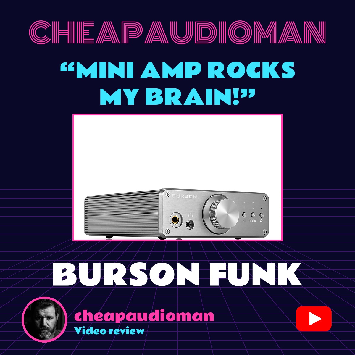 Burson Funk cheapaudioman video review cover