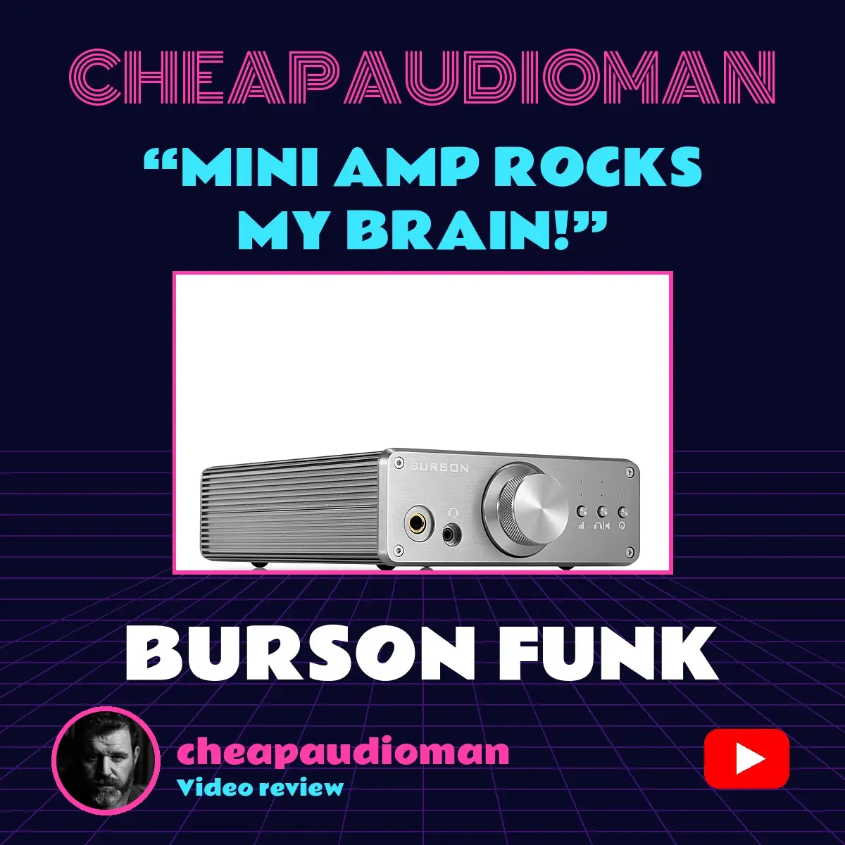 Burson Funk cheapaudioman video review cover