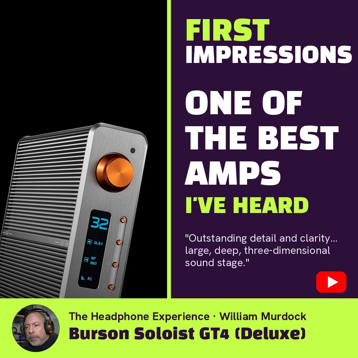 Burson Soloist GT4 magazine-style cover for The Headphone Experience first impressions video by William Murdock