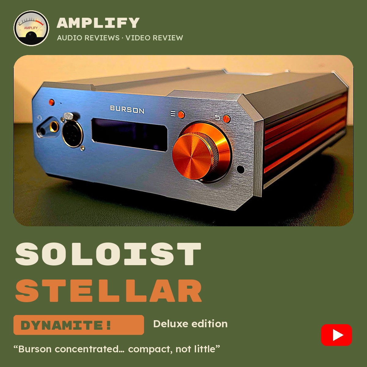 Burson Soloist Stellar Deluxe Amplify Audio Reviews video review cover