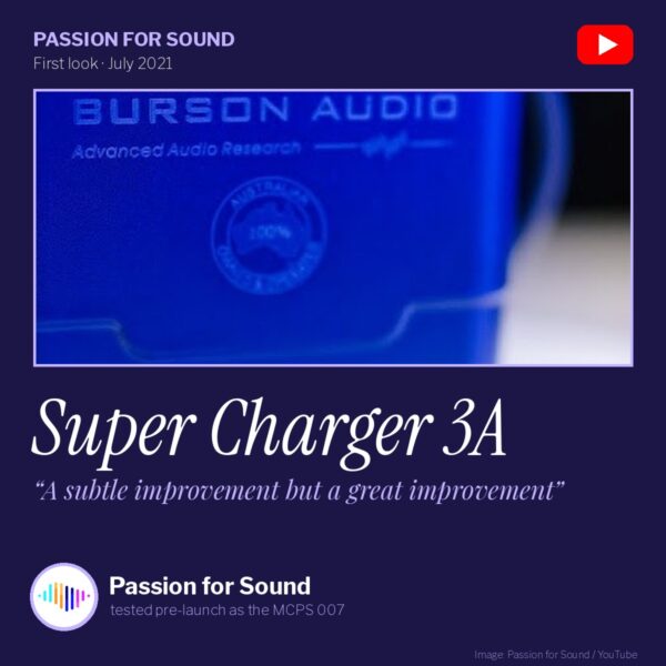 Burson Super Charger 3A magazine-style cover for the Passion for Sound video review: a subtle improvement but a great improvement
