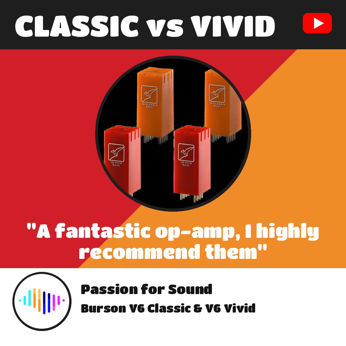 Burson V6 Classic vs V6 Vivid Passion for Sound video review cover