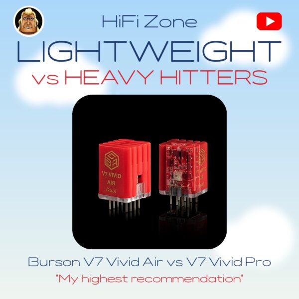 Burson V7 Vivid Air vs V7 Vivid Pro HiFi Zone video review cover
