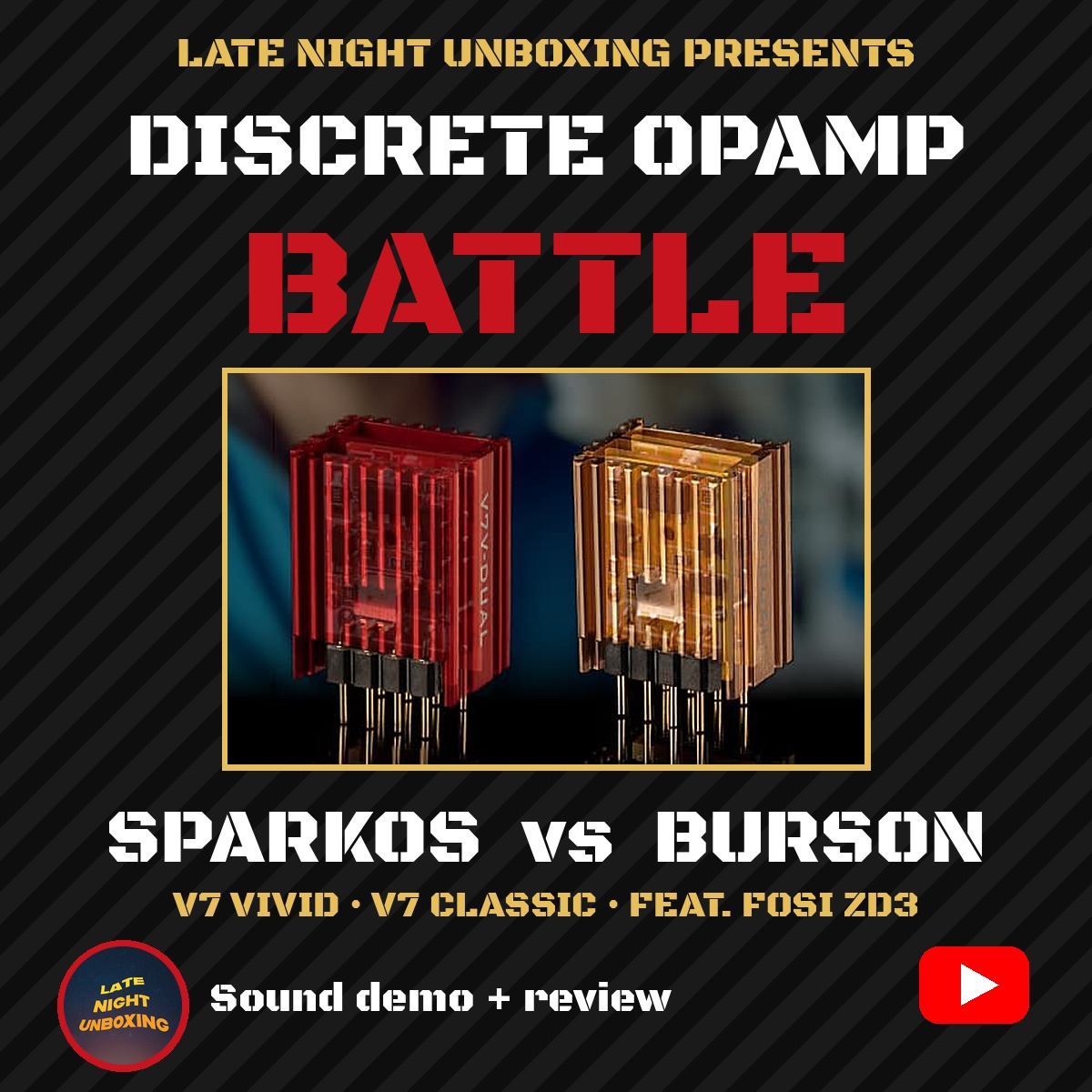 Sparkos vs Burson V7 discrete op amp battle Late Night Unboxing video cover